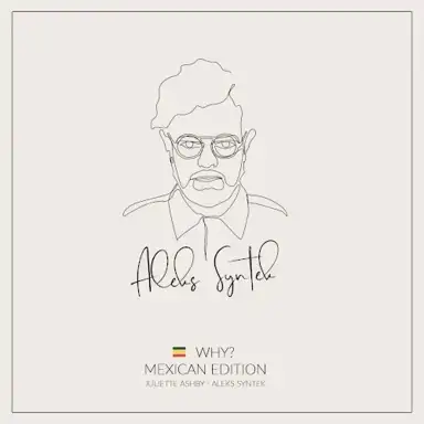 Why? (mexican edition)