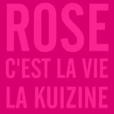 Rose c'est la vie