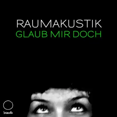Glaub mir doch