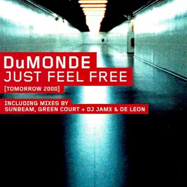 Just Feel Free (Tomorrow 2000)
