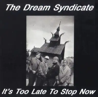 It’s Too Late to Stop Now