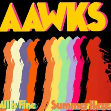 All Is Fine / Summer Haze