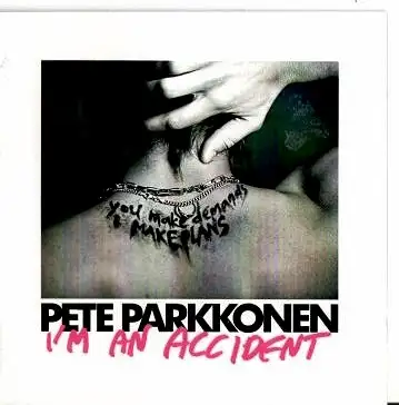I'm an Accident