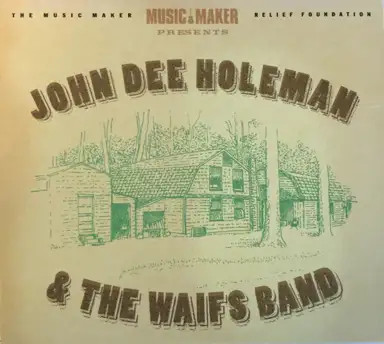 John Dee Holeman & The Waifs Band