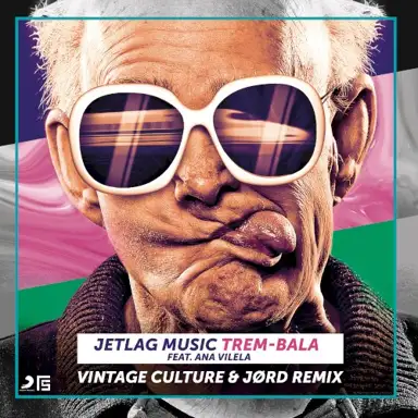 Trem-Bala (Vintage Culture & JØRD remix)