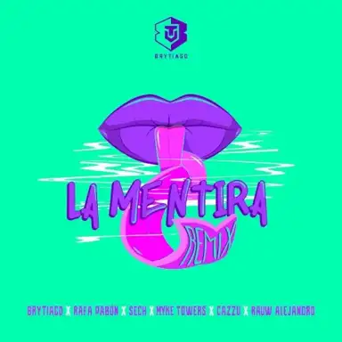 La mentira (remix)
