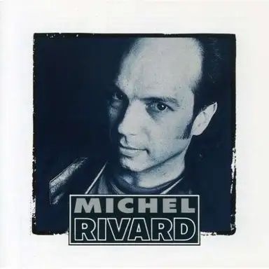 Michel Rivard