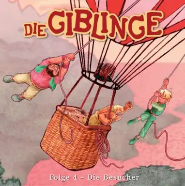 Die Giblinge Folge 4 - Die Besucher