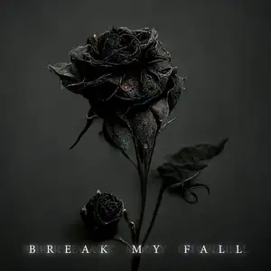 Break My Fall (Acoustic)
