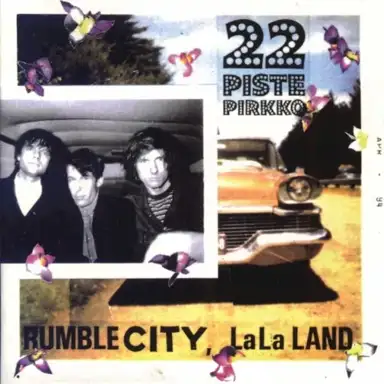Rumble City, LaLa Land