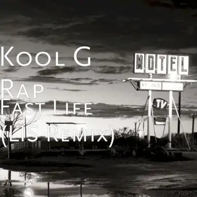 Fast Life (LIS remix)