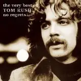 The Very Best of Tom Rush: No Regrets