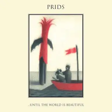 ... Until the World Is Beautiful