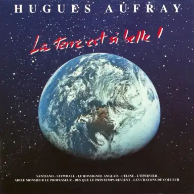La Terre est si belle !