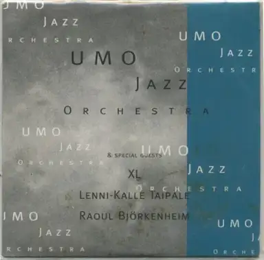 UMO Jazz Orchestra & Special Guests: XL, Lenni-Kalle Taipale, Raoul Björkenheim