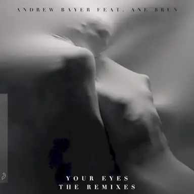 Your Eyes (The Remixes)