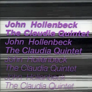 John Hollenbeck: The Claudia Quintet