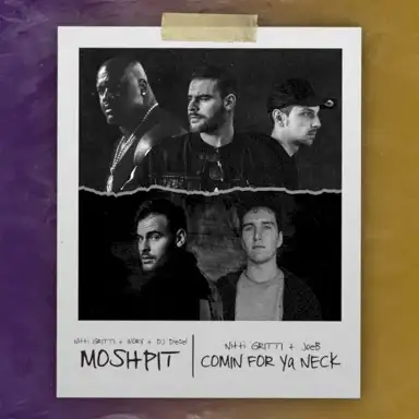 Moshpit / Comin for Ya Neck