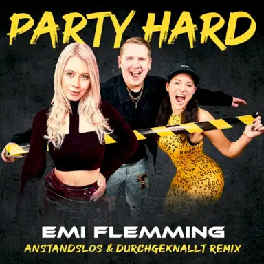 Party Hard (Anstandslos & Durchgeknallt remix)