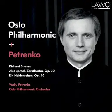 Also sprach Zarathustra, Op. 30 / Ein Heldenleben, Op. 40