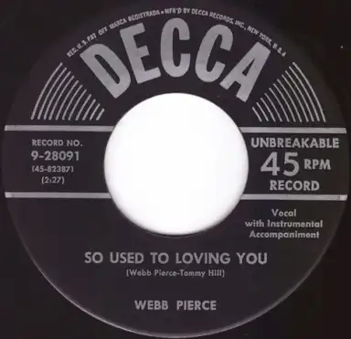 So Used to Loving You / That Heart Belongs to Me