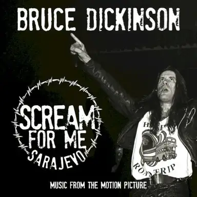 Scream for Me Sarajevo: Music from the Motion Picture