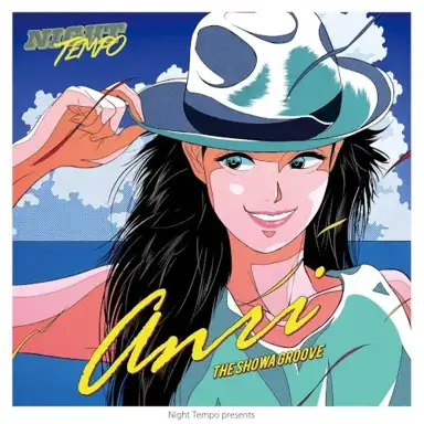 杏里 - Night Tempo presents ザ・昭和グルーヴ