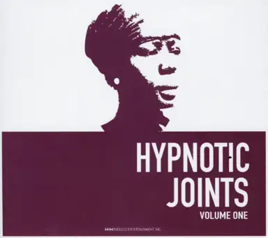 Hypnotic Joints: Volume One
