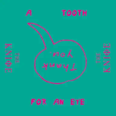 A Tooth for an Eye