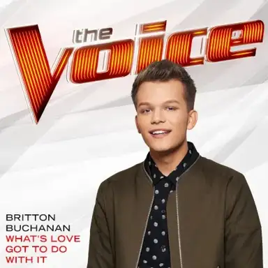 What’s Love Got to Do With It (The Voice Performance)