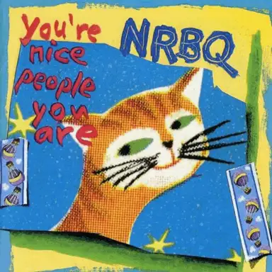 You're Nice People You Are