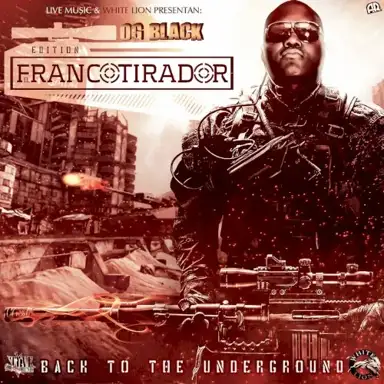 Back to the Underground: Francotirador Edition