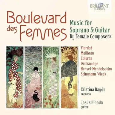 Boulevard des femmes: Music for Soprano & Guitar by Female Composers