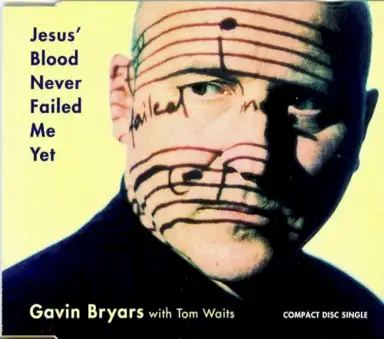 Jesus' Blood Never Failed Me Yet