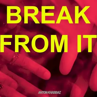 Break From It (Extended Mix)