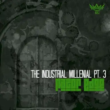 The Industrial Millenial, Pt. 3