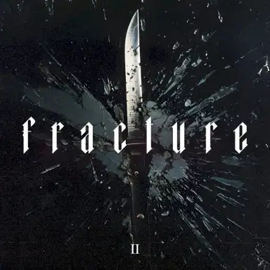 Fracture (Station II)