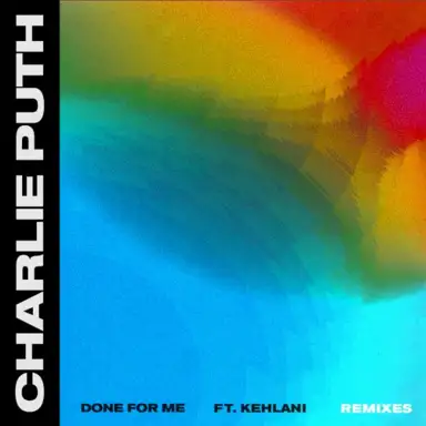 Done for Me (Remixes)