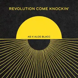 REVOLUTION COME KNOCKIN’