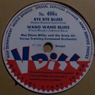 Bye Bye Blues / Wang Wang Blues / Too Marvelous for Words