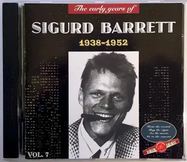 The Early Years of Sigurd Barrett - 1938-1952