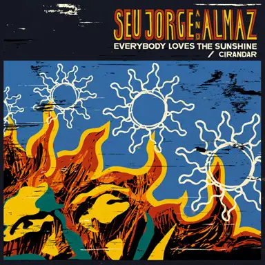 Everybody Loves The Sunshine / Cirandar