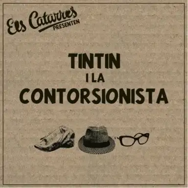 Tintin i la contorsionista