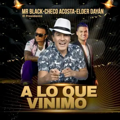 A lo que vinimo