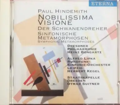 Nobilissima visione / Der Schwaendreher / Sinfonische Metamorphosen