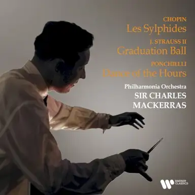 Chopin: Les sylphides / Strauss: Graduation Ball / Ponchielli: Dance of the Hours