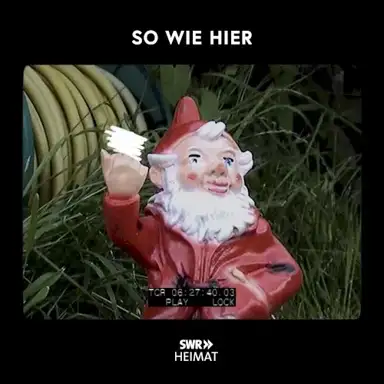 So wie hier (SWR Heimat Edition)