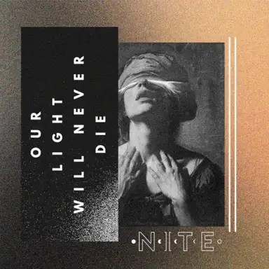 Our Light Will Never Die