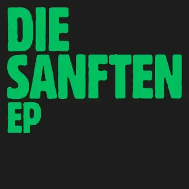 Die Sanften EP