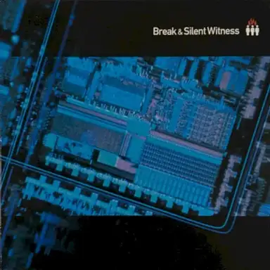 Break & Silent Witness EP